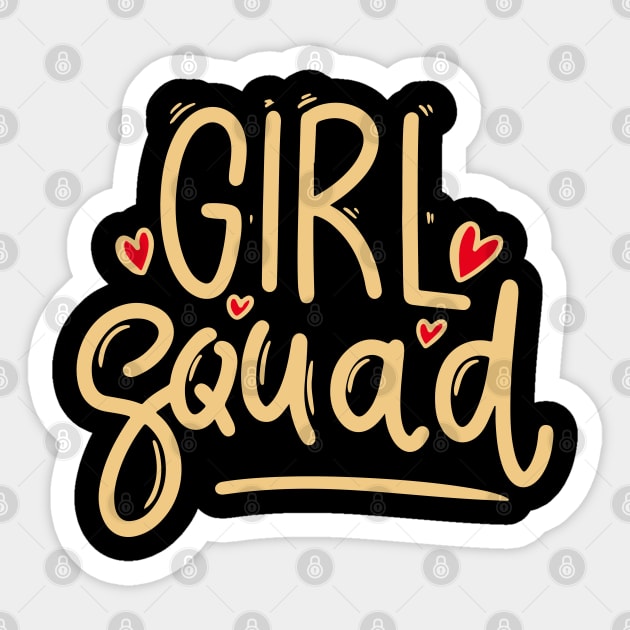 Girl Squad Cute Typography Gift Sticker by BadDesignCo